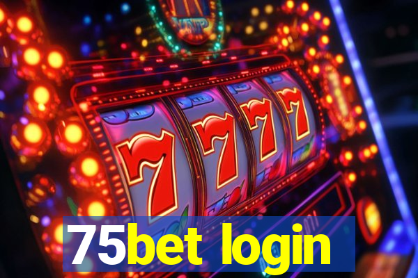 75bet login